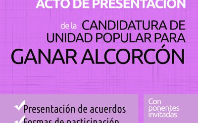 Presentación – Candidatura de Unidad Popular para Ganar Alcorcón