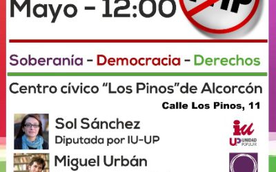 Acto de campaña por la declaración del Ayuntamiento de Alcorcón en contra del TTIP