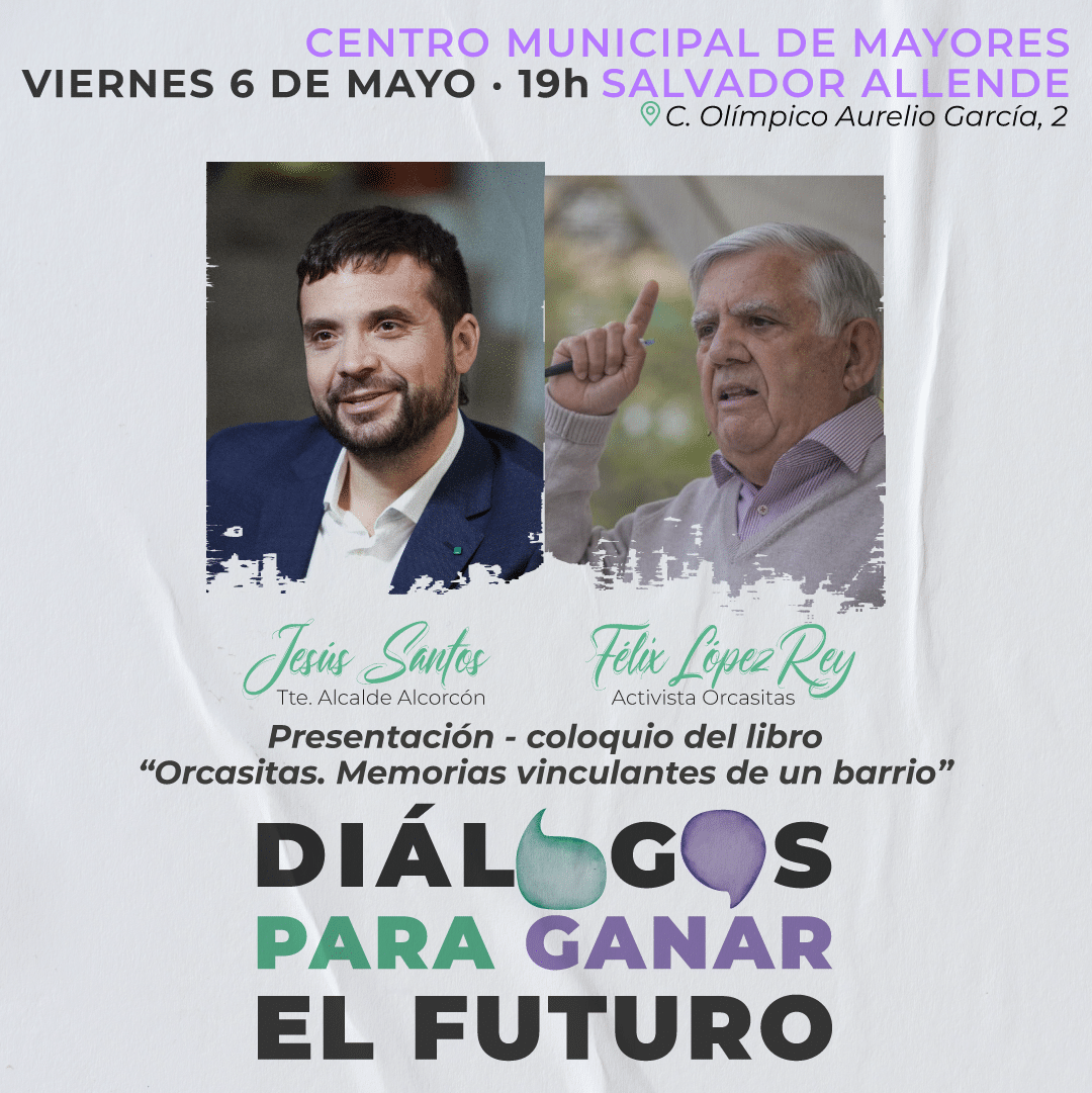 Félix López Rey y Jesús Santos dialogarán sobre el papel del barrio para construir ciudad